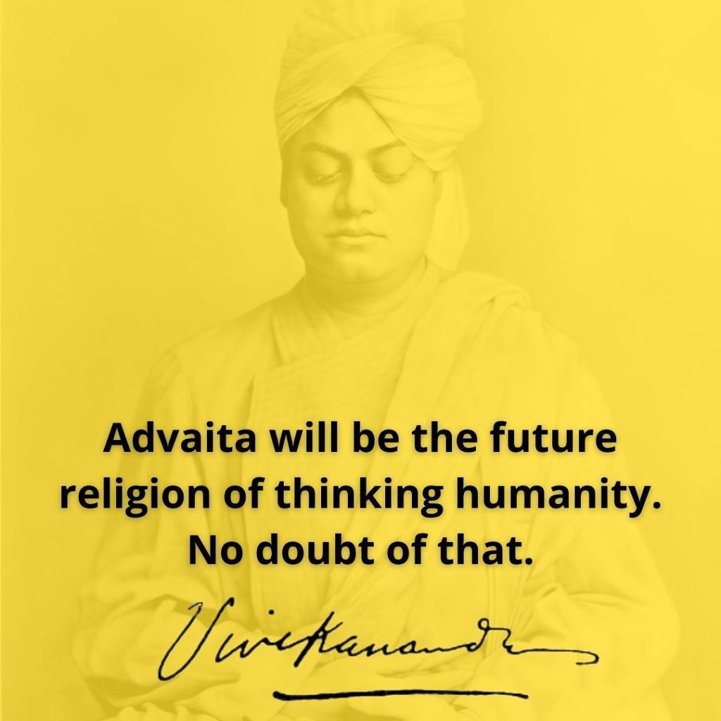 Swami Vivekananda's Quotes On Advaita Or Monism - VivekaVani