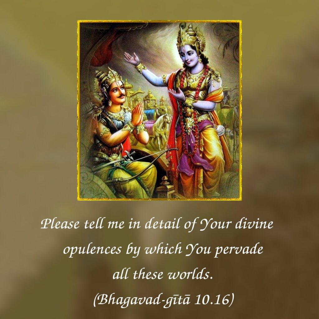 Bhagavad Gita Chapter 10 Verse 16 VivekaVani