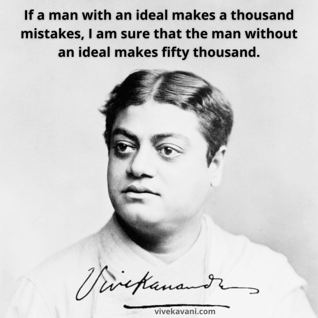 Swami Vivekananda's Quotes On Ideal - VivekaVani